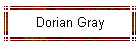 Dorian Gray