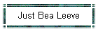 Just Bea Leeve