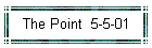 The Point  5-5-01