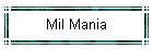 Mil Mania