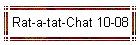 Rat-a-tat-Chat 10-08