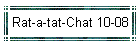 Rat-a-tat-Chat 10-08